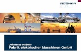 Johannes Hübner Fabrik elektrischer Maschinen GmbH · 2019-11-15 · Johannes Hübner Giessen Our products: state of the art encoder and drive engineering solutions for heavy industry