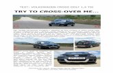 TRY TO CROSS-OVER MEmiv.mef.unsa.ba/Testovi/07-Report VW Golf Cross.pdf · odlika turbo motora jeste visok obrtni moment i kriva maksimalnog obrtnog momenta koja je jednaka za različit