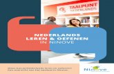 NEDERLANDS LEREN & OEFENEN IN NINOVE · 2019-09-23 · Lekker meezingen met een Nederlandstalig liedje kan ook helpen om Nederlands te leren! Via kan je gratis naar Nederlandstalige