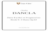 Charles DANCLA - Duo Klierduo-klier.com/wp-content/uploads/2013/12/Dancla-Book-9-3-Duos-Op.62.pdf ·  Charles DANCLA Duos Faciles et Progressives Book 9: 3 Duos Op.62 ^.^^