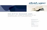 Dé ICT’er bestaat niet · 6 Dialogic innovatie interactie Het volgende doel staat daarom centraal binnen dit onderzoek: “In kaart brengen van de marktvraag naar ICT-professionals