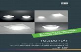 TOLEDO FLAT - ... 3 Technische Änderungen vorbehalten | Specifications subject to alteration • Extremely flat recessed and surface mounted LED downlights • Light guide and plastic