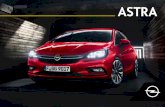ASTRA - Motorhuis · 2018-04-16 · topklasse. DUITSE TECHNIEK OP ZIJN BEST. De Astra is niet voor niets één van de meest geliefde modellen van Opel. Zowel in de 5-deurs als in