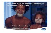 Biosimilars in de oncologie en hematologie Intraveneus of ... · Biosimilars in de oncologie en hematologie Intraveneus of subcutaan 3e Nationale Biosimilar Symposium 12 april 2018