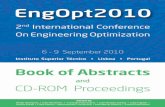 EngOpt2010 - FenixEdu · 2012-02-09 · 3 EngOpt2010 • 2 nd International Conference On Engineering Optimization LISBON • 6 - 9 September 2010 Book of Abstracts and CD-ROM Proceedings