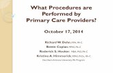 What Procedures are Performed by Primary Care Providers?2016forum.paeaonline.org/2014/wp-content/uploads/proceedings2014/F147.pdfOct 17, 2014  · What Procedures are Performed by