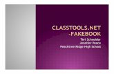 Teri Schneider Jennifer Peace Peachtree Ridge High School · " Fakebook is a template for the end product. ! Affiliation: " Students can make comments on each others’ pages and