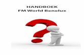 HANDBOEK FM World Benelux...Een wereld vol kwaliteit: parfum, make-up, verzorgende en for home producten die gebruikt worden door een sterk distributienetwerk. Dit netwerk is persoonlijk