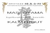 Mas. Oyama Kyokushinkai Karate Kalmthout – België - 10de KYU …masoyamakalmthout.be/wordpress/wp-content/uploads/2015/... · 2017-11-18 · Mas. Oyama zich gedurende 18 maanden