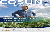 MEER WAARDE HALEN - Cosun - Leden · 2017-09-04 · De ontwikkeling van non-foodtoepassingen geeft de bietenteelt nieuwe armslag, stelt Jos Heermans. Met de bietenpulp heeft de coöperatie