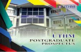 cgs.uthm.edu.mycgs.uthm.edu.my/images/UTHM_Postgraduate_Prospectus_Final_.pdfUTHM Universiti Tun Hussein Onn Malaysia (UTHM), named after the third Prime Minister of Malaysia, is a