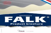 Product brochure augustus2014 · 2014-09-17 · FALK Wand 1170 WZ 22 FALK Gevel 1000 TR 24 FALK Gevel 1000 GL 26 ENKELSTAAL FALK 1000/35 TR Dak en wand 28 FALK 1000/40 GL Dak en wand
