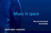 Music in space - Volkssterrenwacht Urania in...Jerry Goldsmith, James Horner, Michael Giacchinno zijn de meest bekende. 2001: A Space Odyssey (1968) 2001: A Space Odyssey is een sciencefictionboek
