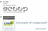 Cocreatie of coöperatie? 4 - cocreatie of coöperatie.pdf · Deze presentatie is voor persoonlijk gebruik van de deelnemers. Ze is onvolledig zonder de mondelinge toelichting van