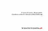 TomTom Bandit Gebruikershandleidingdownload.tomtom.com/open/manuals/bandit/refman/TomTom... · 2016-03-29 · 6 In deze gebruikershandleiding vind je alles wat je moet weten over
