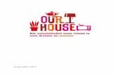 Projectplan 2014 - stichting-ourhouse.nl · 2018-11-30 · Projectplan Stichting Our House 2 Voorwoord Voor onze kinderen: Our House is a very very fine house With two cats in the