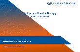 Qu-Word - Quantaris Qu... · 2019-02-15 · De modules 'iDoc', 'Royementen' en 'Brieven' zijn optioneel. Deze modules behoren allen tot de zogenaamde intelligente tekstverwerking,