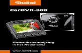 Inhoud (GPS) - Camerashop24 Rollei_CarDVR-300_NL_manual.pdf · 6 temperaturen . Als de batterij lekt of uitstulpingen vertoont, gebruik hem dan niet meer . • Altijd opladen met
