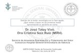 Dr José Tatay Vivó. Dra Cristina Saiz Ruiz (MIR4).chguv.san.gva.es/docro/hgu/document_library/servicios_de... · SARTD-CHGUV Sesión de Formación Continuada Valencia 3 de Junio