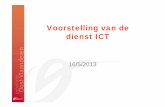 Voorstelling dienst ICT 20130516 · 2017-12-07 · Takenpakket • verwerven en onderhouden van kwalitatieve geodatasets • geografische data in bruikbare vorm beschikbaar stellen