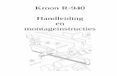 Kroon R-940 Handleiding en montage instructies · 2007-01-31 · essentieel belang. Lees uw gebruiksaanwijzing eerst goed door voordat u begint met trainen. Zorg ervoor dat kinderen