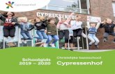 Christelijke basisschool Schoolgids 2019 – 2020 Cypressenhof · lgids willen wij u hien ent allen hopen wij dat enst. e oor oor d. an h met de eigen anuit een ot omen. aktijk ziet.