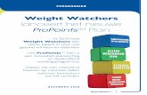 Weight Watchers · Weight Watchers | 6 Het ProPointsTM Plan : Het einde van de calorieën Al meer dan 45 jaar helpt Weight Watchers duizenden mensen uit meer dan 40 verschillende