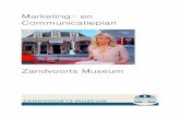 Marketing- en Communicatieplan - Zandvoorts Museum · echter nog onvoldoende van. Vandaar dat NBTC Holland Marketing , samen met Rijksmuseum , Van Gogh Museum , Gemeentemuseum , Escher
