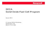 SECA Solid Oxide Fuel Cell Program · Prereformer Air Fuel Feed Fuel Processing NOTES: 1. Optional liquid fuel feed for non-stationary applications Note 1 SOFC Core Anode Fuel Gas