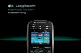 Harmony Touch™ Handleiding - Logitech · Harmony-afstandsbedieningen of kunt u uw nieuwe Harmony Touch toevoegen. Logitech Harmony Touch 4 De installatieplug-ins installeren Maakt