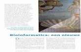 homes.esat. · PDF file 2013-04-08 · Bioinformatica Biologische databanken In het takenpakket van de bioinformaticus is vanaf het prilste begin het hanteren van de vele zogenaamde