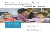 Maatschappelijk Werk en Kinderopvang Hand In ... Maatschappelijk Werk en Kinderopvang Hand In Hand Samenwerking tussen OCMW’s, kinderdagverblijven en maatschappelijk kwetsbare ouders