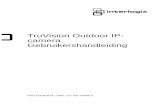 TruVision Outdoor IP-camera Gebruikershandleiding · 2016-03-18 · 8 TruVision Outdoor IP-camera Gebruikershandleiding Toegang tot de SDHC-geheugenkaart Plaats een SDHC -geheugenkaart