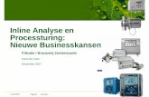Inline Analyse en Processturing: Nieuwe Businesskansen · r a v i ty CO 2 C o n du c t i v i ty K G d o s i n g ve ss el K G F i l t er Blok2: LT’s HBT (2000 hl) T r a p f i l t