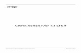 Citrix XenServer 7.1 LTSR · XenServer7.1LTSRCU2에는이라이센스유형에대한지원이추가되므로온-프레미스XenApp및XenDesktop권한을통해 사용가능한것과동일한모든유료기능을사용할수있습니다.