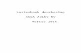 C3A Admin Utilities · Web viewLastenboek deurbeslag ASSA ABLOY NV Versie 2016 Inhoudsopgave 00.00.00MECHANISCHE Sloten ASSA ABLOY7 00.00.00Mechanische éénpuntsloten ASSA ABLOY7