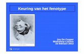 Keuring van het fenotype - KU Leuven...Jos De Cuyper “Het enorme scala aan vormen, kleuren en maten bij honden wordt grotendeels bepaald door veranderingen in slechts een handje