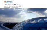 Ir. H.L.J. Noy, Bestuursvoorzitter Amsterdam, 3 …21444C2A-4DF3-4D23...2007 topjaar voor ARCADIS Recordwinst bij omzet van € 1,5 miljard Netto operationele winst stijgt 25% Bedrijfsopbrengsten