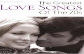 Faxafdruk op volledige pagina · 2018-06-05 · for piano, voice & guitar The Greatest LOVE SONGS Of The 70s
