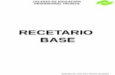 RECETARIO BASE · 2018-01-08 · 166 ZOMBIE 167 TEQUILA DAISY 168 SEVEN AND SEVEN 169 SOMBRERO 170 BLOODY MARY 171 ANGEL CARIBEÑO 172 173 RED BEER 174 175 WHITE LADY 176 SANGRIA