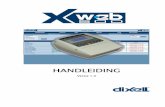 HANDLEIDINGHet communicatie protocol is Modbus-RTU. De XWEB 500 is in staat de meeste Modbus-RTU compatibele instrumenten te herkennen die niet door Dixell worden vervaardigd. Raadpleeg