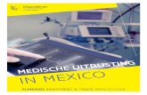NDERS INETMEN & E MARKTSTUDIE - Flanders …...pagina 4 van 18 Medische uitrusting in Mexico 31.08.2018 Andere belangrijke doodsoorzaken in Mexico zijn hart- en vaatziekten, verkeersdoden,