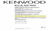 KCA-RC405 - KENWOODSP...• Peligro de explosión si la pila de litio se sustituye por una pila incorrecta. Sustituya la batería únicamente con el mismo tipo o un tipo equivalente.