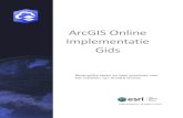 ArcGIS Online Implementatie Gids - esri.com ArcGIS Online heeft een flexibel systeem om gebruikers,