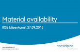 Material availability · 2019-05-18 · voestalpine Railpro BV | | Wat betekent materiaal beschikbaarheid voor IRSE? » De IRSE, the Institution of Railway Signal Engineers, ofwel