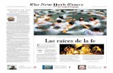 Las raíces de la fe · 2010-10-01 · The New York Times se publica semaNalmeNTe eN lossiguie NTes diarios: sÜddeuTsche zeiTuNg, alemaNia claríN, argeNTiNa der sTaNdard, ausTria