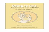 Dying to Live - Urban Dharma · And most important, Dying to Live shows us how it can be done. A ... (BDC), Kuching, Sarawak,* I received an urgent telephone call from my eldest sister,