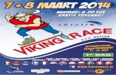 7 + 8 MAART 2014 1e dag VIKI… · Jacob Reitsma, Voorzitter Schaats Trainings Club Rutten. Viking Race 2014 Dear friends, Gold, silver and bronze. The medals for which the speed