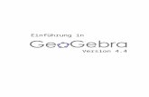 GeoGebra Workshops Outlinestatic.geogebra.org/book/intro-de/ggb-intro-de44-2013-10-31.doc  · Web viewBerechne ggT und kgV für a x^2 2ab x + a b^2 und x^2 b^2 wie in der Konstruktionsanleitung