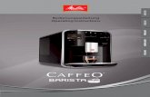 Bedienungsanleitung Operating Instructions ENGLISH ... · Hartelijk dank voor de aankoop van deze koffie-automaat CaffeO Barista. De gebruiksaanwijzing helpt u de diverse mogelijkheden